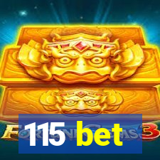 115 bet